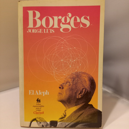 Jorge Luis Borges - El Aleph - Clarin