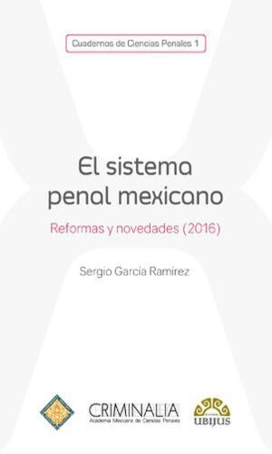 El Sistema Penal Mexicano García Ramírez