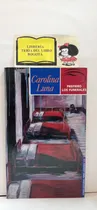 Comprar Carolina Luna - Prefiero Los Funerales - Cuentos - 2001