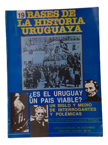 Bases De La Historia 19- Es Uruguay Un País Viable?