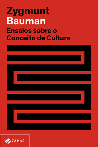 Ensaios sobre o conceito de cultura (Nova edição), de Bauman, Zygmunt. Editora Schwarcz SA, capa mole em português, 2022