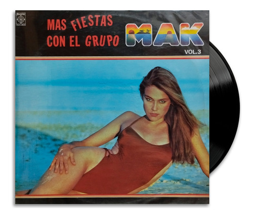 Mak - Más Fiestas Con El Grupo Mak Vol.3 - Lp