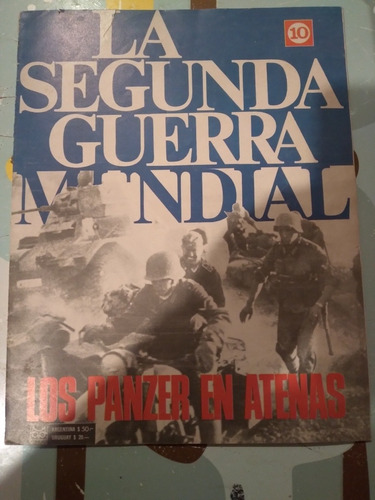 Revista La Segunda Guerra Mundial Los Panzer En Atenas