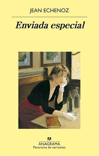 Libro Enviada Especial De Jean Echenoz