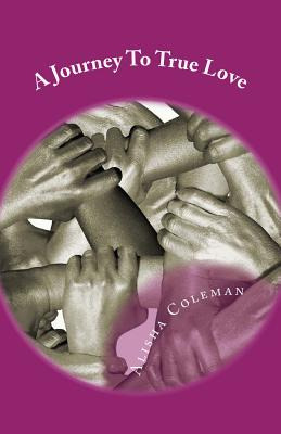 Libro A Journey To True Love: The Confusion Of Love - Col...