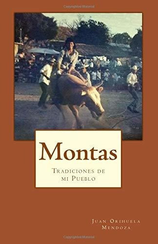 Libro Montas, Tradiciones De Mi Pueblo (spanish Edition Lbm1
