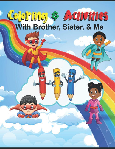 Libro: Libro: Coloring & Activities With Brother, Sister, &