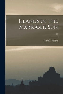 Libro Islands Of The Marigold Sun; 19 - Vaidya, Suresh