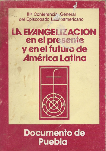 La Evangelización Presente Futuro América L. / Doc. Puebla