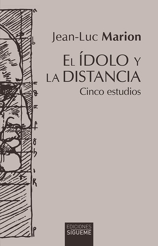 Libro El Idolo Y La Distancia - Marion,jean Luc