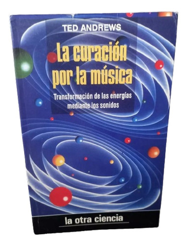 La Curación Por La Música