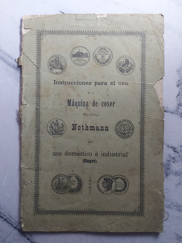 Antiguo Catalogo Uso Maquina De Coser Nothmann. Ian 555