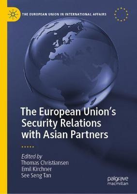Libro The European Union's Security Relations With Asian ...