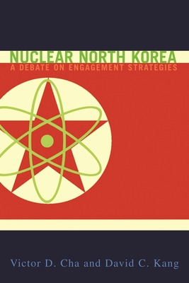 Libro Nuclear North Korea: A Debate On Engagement Strateg...