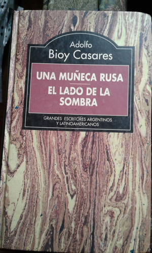 Bioy Casares Adolfo Una Muñeca Rusa  El Lado De La Sombra