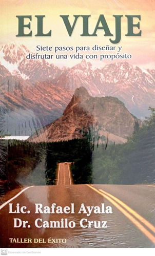 Libro El Viaje Del Lic. Rafael Ayala