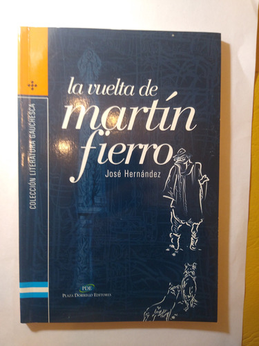 La Vuelta De Martin Fierro