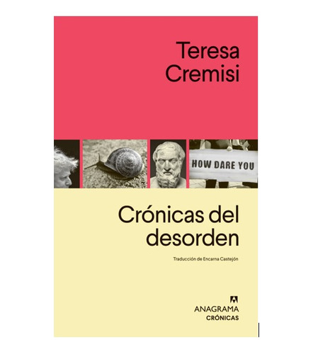 Crónicas Del Desorden - Teresa Cremisi