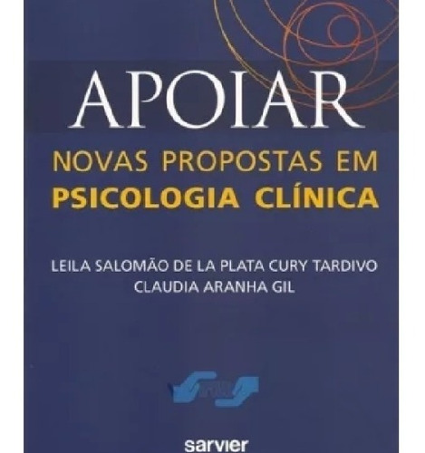 Apoiar Novas Propostas Em Psicologia Clinica