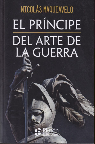 El Principe Del Arte De La Guerra Maquiavelo