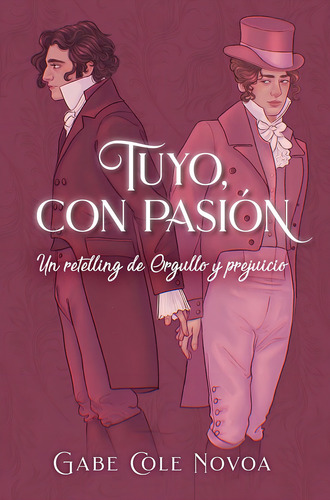 Tuyo, Con Pasion (b4p): , De Novoa, Gabe Cole., Vol. 1. Editorial B4p, Tapa Pasta Blanda, Edición 1 En Español, 2024