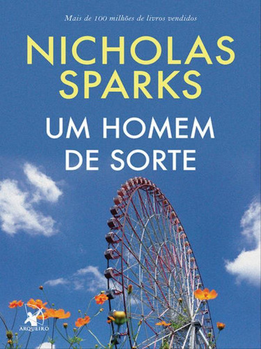Um Homem De Sorte, De Sparks, Nicholas. Editora Arqueiro, Capa Mole, Edição 1ª Edição - 2018 Em Português