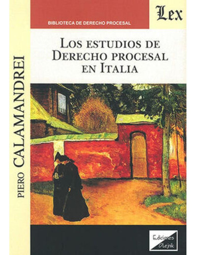 Libro.- Estudios De Derecho Procesal En Italia, Los