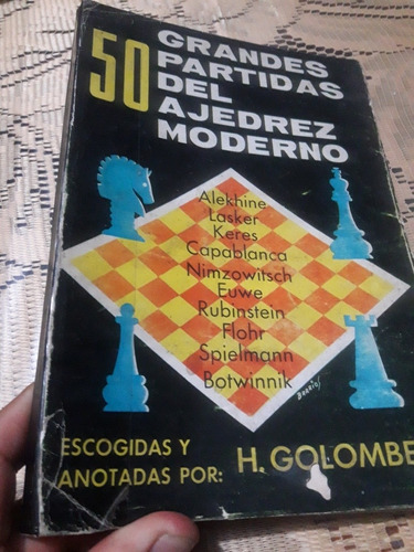 Libro De Ajedrez 50 Grandes Partidas Del Ajedrez Moderno