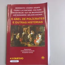 Comprar Livro O Anel De Polícrates E Outras Histórias - Objetivo [2000]