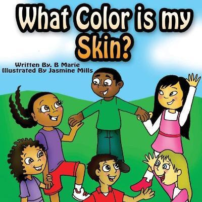 Libro What Color Is My Skin? - B Marie