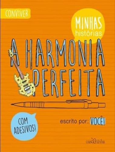 A Harmonia Perfeita - 2ª Ed: A Harmonia Perfeita - 2ª Ed, De Gonçalez, Rita. Editora Carochinha, Capa Mole, Edição 2 Em Português, 2023