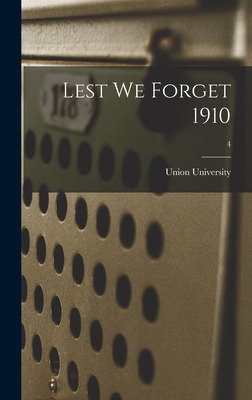 Libro Lest We Forget 1910; 4 - Union University