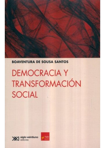 Democracia Y Transformacion Social - Boaventura De Sousa San