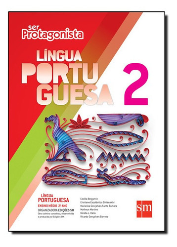 Ser Protagonista - Lingua Portuguesa 2 - Ensino Medio - 2? Ano, De Vários., Vol. N/a. Editora Edições Sm, Capa Mole Em Português, 2018