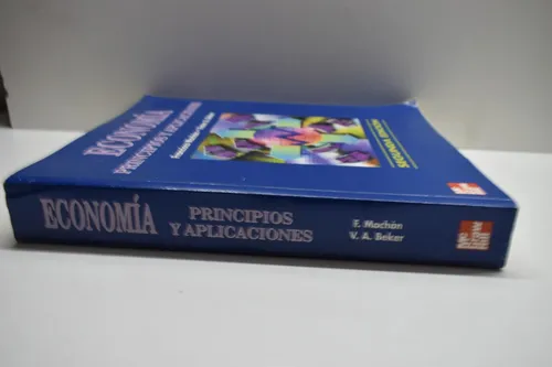 Economía : Principios Y Aplicaciones Mochon , Beker C233 (Usado)