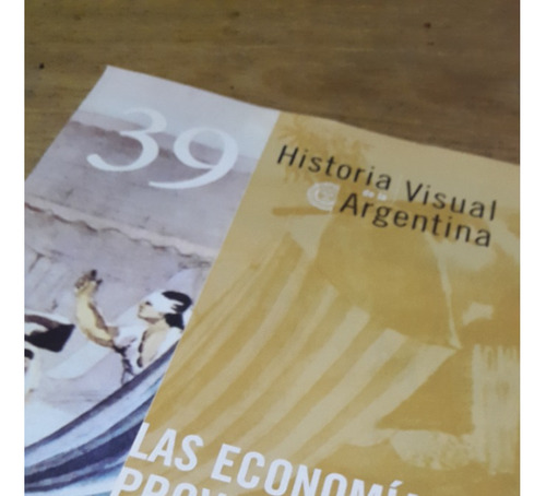 Historia Visual Argentina 39 Las Economias Provinciales