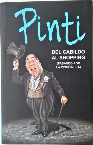 Del Cabildo Al Shopping - Enrique Pinti - Humor - 1° Edición