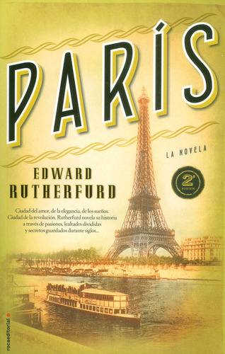 Paris, De Edward Rutherfurd. Editorial Penguin Random House, Tapa Blanda, Edición 2013 En Español