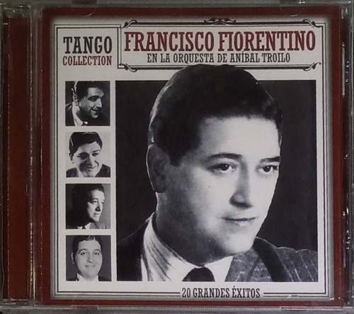 Francisco Fiorentino - Tango Colección 20 Grandes Éxitos