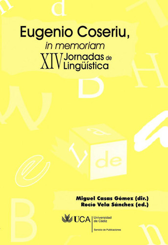 Libro Eugenio Coseriu, In Memoriam. Xiv Jornadas De Lingã...