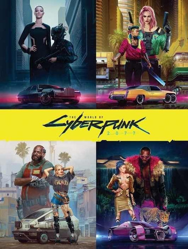 The World Of Cyberpunk 2077 - Español