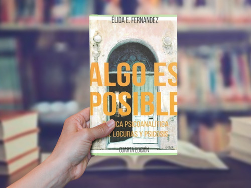 Imagen 3 de 3 de Algo Es Posible Élida Fernández (em)