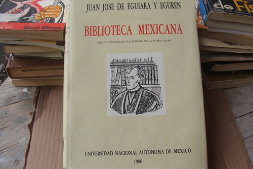 Biblioteca Mexicana , Año 1986 , Juan Jose De Eguiara