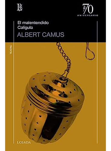 El Malentendido / Caligula - Camus - Losada - #d