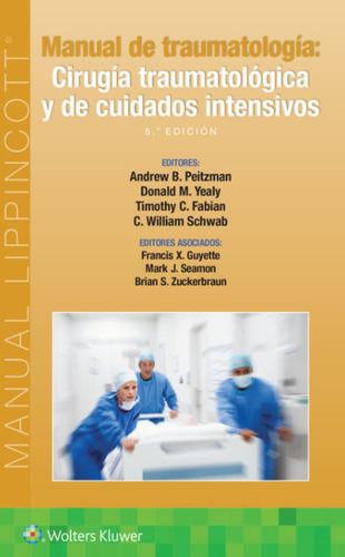 Peitzman Manual De Traumatología 5 Ed.  Original Y Nuevo 