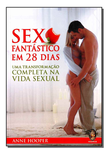 Libro Sexo Fantastico Em 28 Dias De Hooper Anne Madras Edit