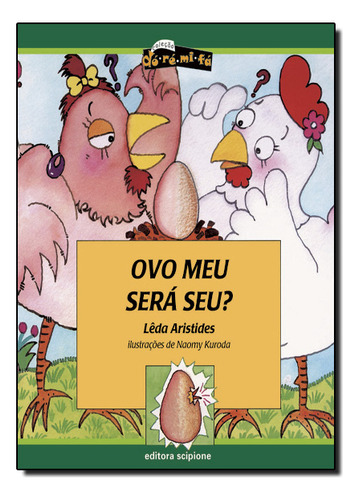 Ovo Meu Sera Seu?, De Vários. Editora Scipione Em Português
