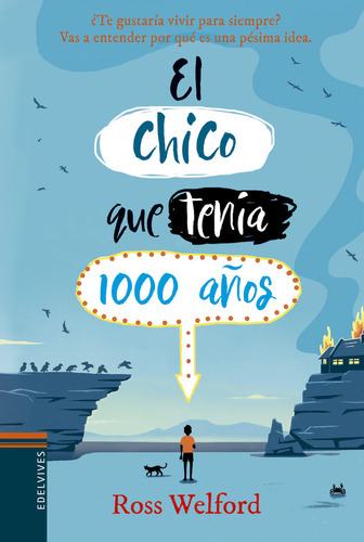 El Chico Que Tenía 1000 Años (libro Original)