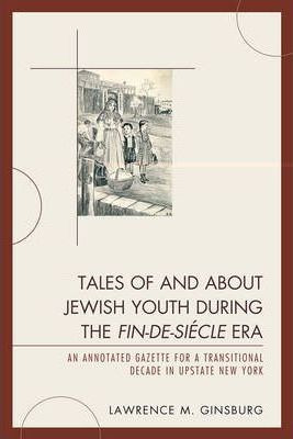 Libro Tales Of And About Jewish Youth During The Fin-de-s...