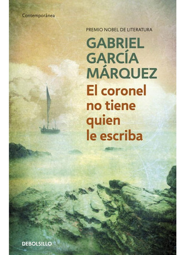 Coronel No Tiene Quien Le Escriba / García Márquez (envíos)